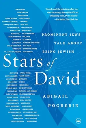 stars of david prominent jews talk about being jewish 1st edition abigail pogrebin 0767916131, 978-0767916134