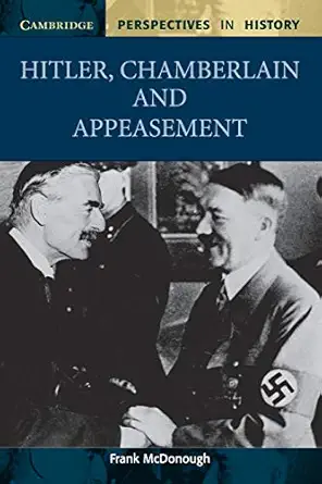 hitler chamberlain and appeasement 1st edition frank mcdonough 0521000483, 978-0521000482
