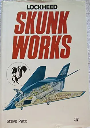 lockheed skunk works 1st edition steve pace 0879386320, 978-0879386320