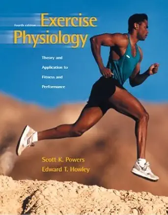 exercise physiology with powerweb health and human performance with e text 1st edition scott k powers ,edward
