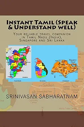 instant tamil your reliable travel companion in tamil nadu singapore and sri lanka 1st edition mr srinivasan