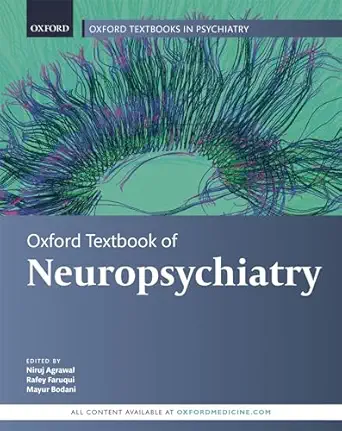oxford textbook of neuropsychiatry 1st edition niruj agrawal ,rafey faruqui ,mayur bodani 0198757131,