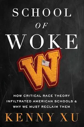 school of woke 1st edition kenny xu 1546011056, 978-1546011057