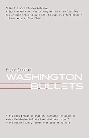 washington bullets 1st edition vijay prashad 8194475945, 978-8194475941