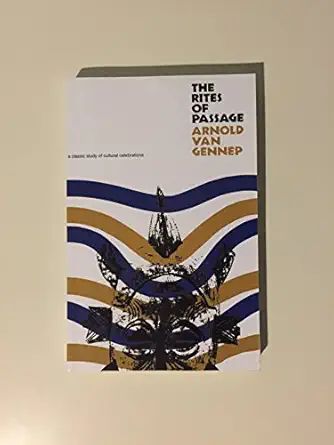 the rites of passage 1st edition arnold van gennep ,monika b vizedon ,gabrielle l caffee 0226848493,