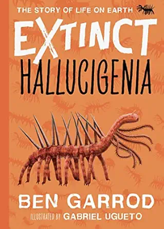 hallucigenia 1st edition professor ben garrod 1838935266, 978-1838935269