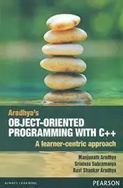 Object Oriented Programming With C++ A Learner Centric Approach 1st ...