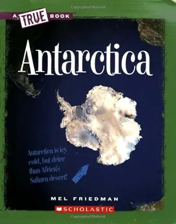 antarctica 1st edition mel friedman 0531218260, 978-0531218266