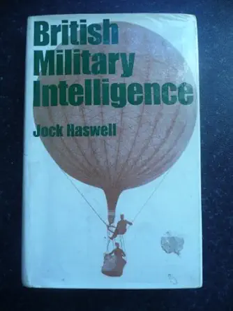 british military intelligence 1st edition jock haswell 0297765086, 978-0297765080