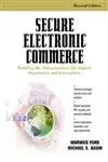 secure electronic commerce building the infrastructure for digital signatures and encryption 1st edition