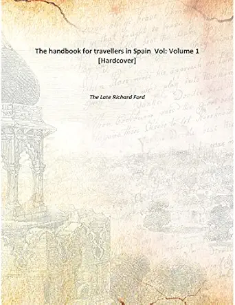 the handbook for travellers in spain volume 1 hardcover 1st edition follow 9333316892, 978-9333316897
