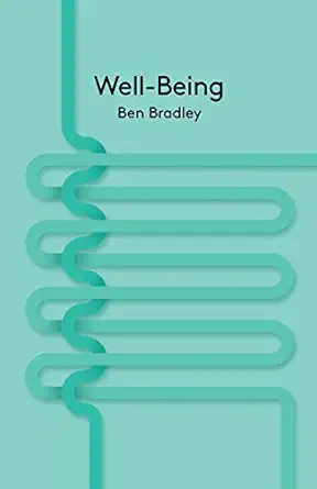 well being 1st edition ben bradley 0745662730, 978-0745662732