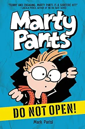 marty pants #1 do not open 1st edition mark parisi 0062427768, 978-0062427762