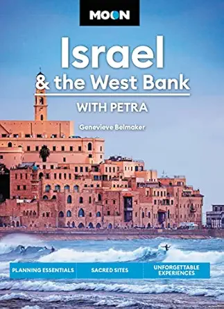 moon israel and the west bank with petra planning essentials sacred sites unforgettable experiences 1st