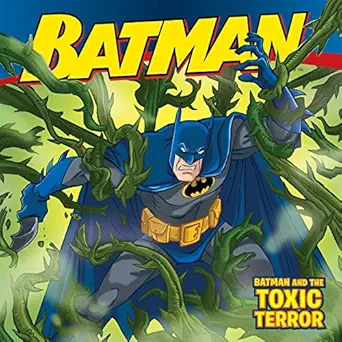 batman classic batman and the toxic terror 1st edition jodi huelin ,steven e gordon 0061885304, 978-0061885303