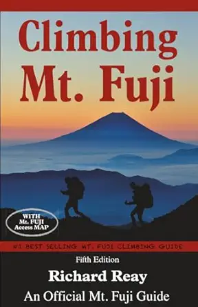 climbing mt fuji a complete guidebook 1st edition richard reay 1069772305, 978-1069772305