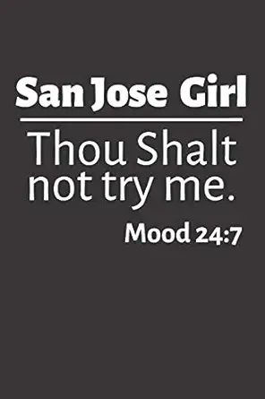 san jose girl funny san jose gifts for women 1st edition dt productions 1078375097, 978-1078375092