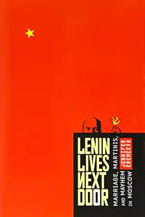lenin lives next door marriage martinis and mayhem in moscow 1st edition jennifer eremeeva 1937650316,