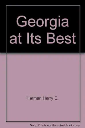 georgia at its best 1st edition jeanne perkins harman ,harry e harman 1558530320, 978-1558530324