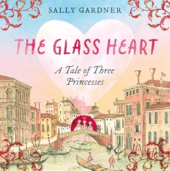 the glass heart 1st edition sally gardner 1035912635, 978-1035912636
