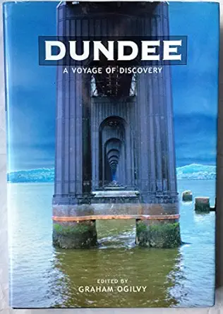 dundee a voyage of discovery 1st edition graham ogilvy 1840182180, 978-1840182187