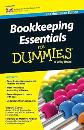 bookkeeping essentials for dummies australia 1st edition veechi curtis 0730310655, 978-0730310655