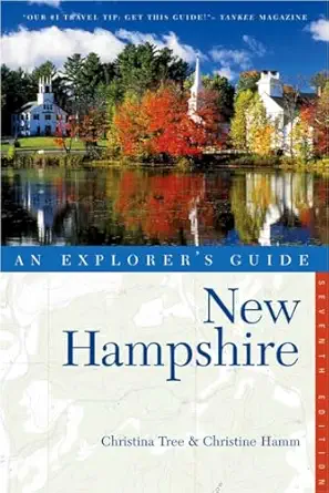 explorers guide new hampshire 1st edition christina tree ,christine hamm ,katherine imbrie 0881508411,
