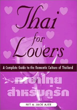 thai for lovers 1st edition nit ajee ,jack ajee 1887521046, 978-1887521048