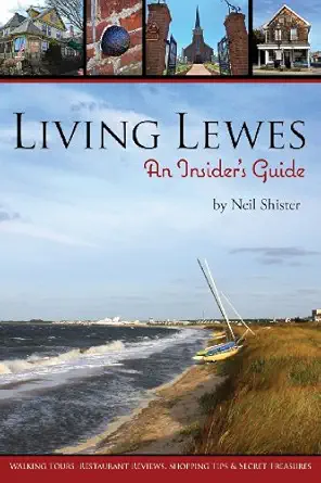 living lewes an insiders guide 1st edition neil shister ,rob waters 0983596921, 978-0983596929