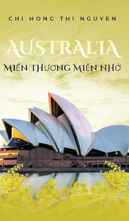 australia mia n thae ae ng mia n nha 1st edition chi hong thi nguyen 1917667892, 978-1917667890