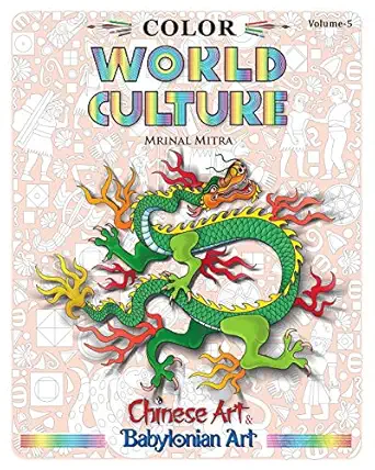 color world culture volume 5 chinese art babylonian art 1st edition mrinal mitra 138980495x, 978-1389804953