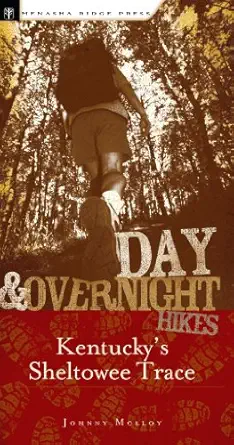 day and overnight hikes kentuckys sheltowee trace 1st edition johnny molloy 0897325680, 978-0897325684