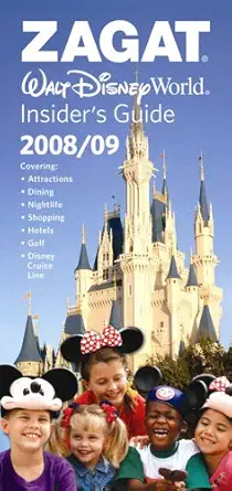 zagat walt disney world insiders guide 2008/09 1st edition david downing 1570069654, 978-1570069659