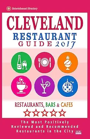 cleveland restaurant guide 2017 best rated restaurants in cleveland ohio 500 restaurants bars and cafas