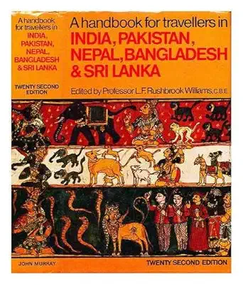 a handbook for travellers in india pakistan nepal bangladesh and sri lanka 1st edition l f rushbrook williams