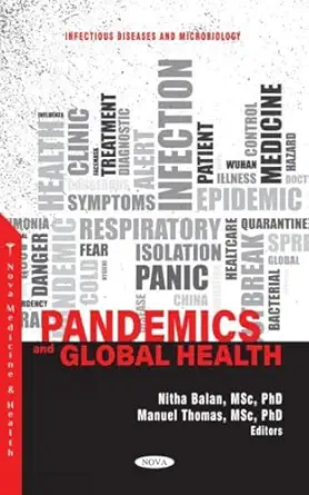 pandemics and global health 1st edition nitha balan ,manuel thomas 1685072283, 978-1685072285