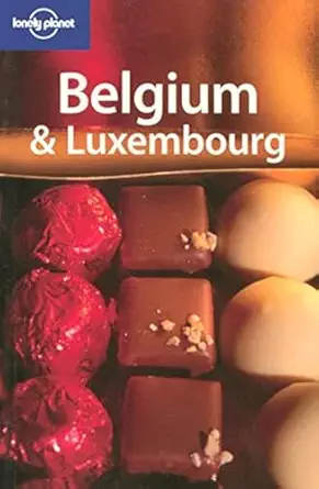 lonely planet belgium and luxembourg 1st edition leanne logan ,geert cole 1741042372, 978-1741042375