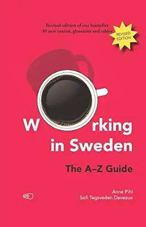 working in sweden the aa z guide 1st edition anne pihl ,sofi tegsveden deveaux 918914113x, 978-9189141131