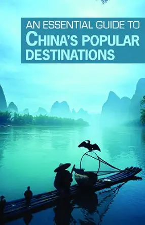 an essential guide to chinas popular destinations 1st edition dong huai 1602206023, 978-1602206021