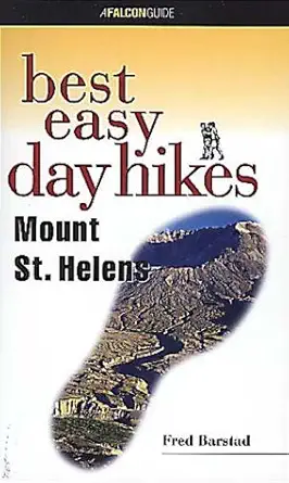 best easy day hikes mount st helens 1st edition fred barstad 1560446978, 978-1560446972
