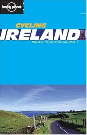lonely planet cycling ireland 1st edition ian connellan ,nicky crowther ,nicola wells 1740593162,