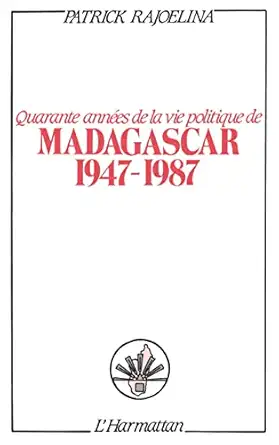 quarante annaes de la vie politique de madagascar 1st edition frana oise corra ze 2858022151, 978-2858022151