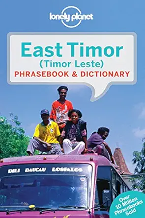 lonely planet east timor phrasebook and dictionary 1st edition john hajek ,alexandre vital tilman 1743211821,