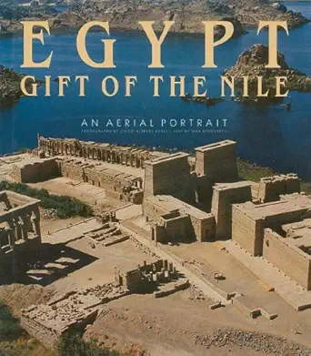 egypt gift of the nile an aerial portrait 1st edition max rodenbeck ,alberto guido rossi 0810932547,