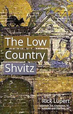 the low country shvitz 1st edition rick lupert 1733027831, 978-1733027830