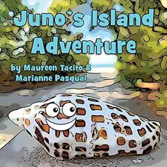 junos island adventure 1st edition marianne pasqual ,maureen tacito 1735590509, 978-1735590509