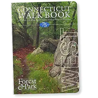 connecticut walk book west the guide to the blue blazed hiking trails of western connecticut including the