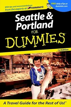 seattle and portland for dummies 1st edition jim gullo 0764553828, 978-0764553820