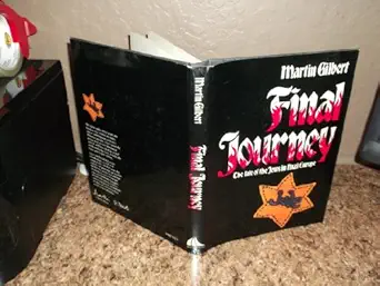 final journey 1st edition martin gilbert 083173325x, 978-0831733254