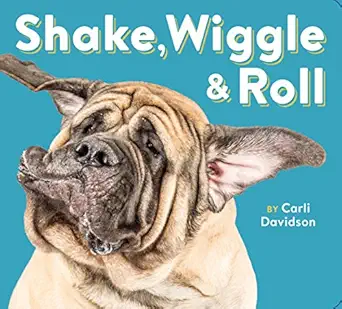 shake wiggle and roll 1st edition carli davidson 1452151369, 978-1452151366